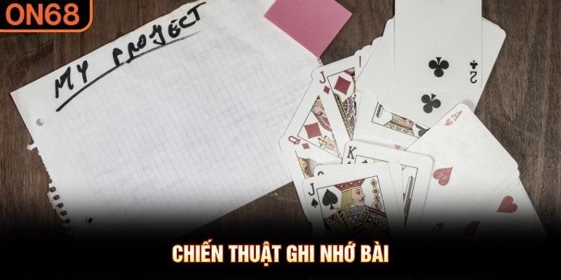 Chiến thuật ghi nhớ bài